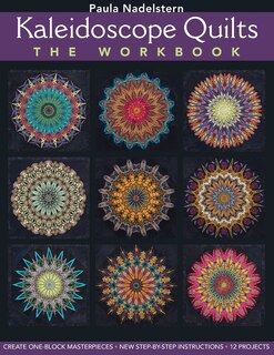 Front cover_Kaleidoscope Quilts: The Workbook
