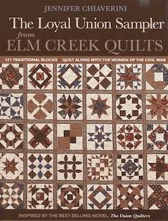Couverture_Loyal Union Sampler From Elm Creek Quilts