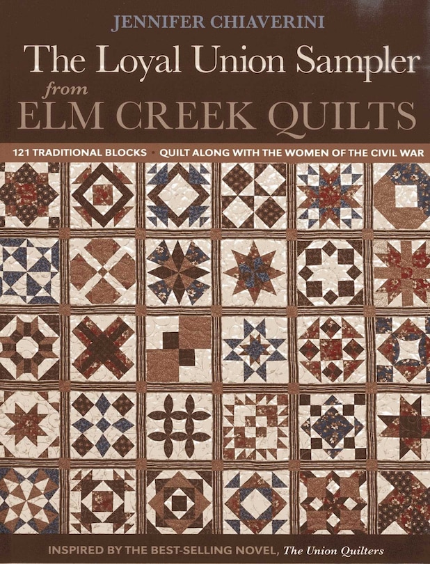 Couverture_Loyal Union Sampler From Elm Creek Quilts