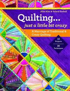 Front cover_Quilting — Just a Little Bit Crazy