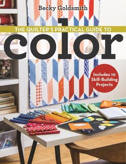 Front cover_The Quilter's Practical Guide to Color