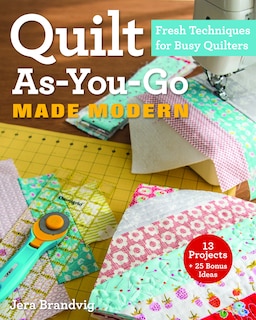 Front cover_Quilt As-you-go Made Modern