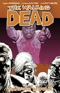 Front cover_Walking Dead Volume 10: What We Become