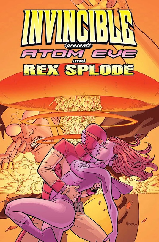 Front cover_Invincible Presents Atom Eve & Rex Splode Volume 1