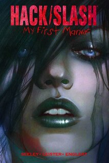 Front cover_Hack/slash: My First Maniac Volume 1