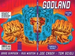 Front cover_Godland Volume 6: Goodbye Divine!