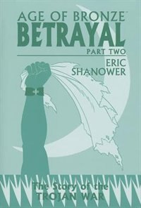 Front cover_Age Of Bronze Volume 3.b: Betrayal Part 2