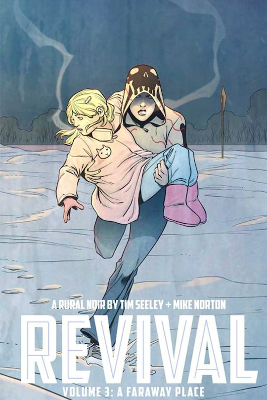Front cover_Revival Volume 3: A Faraway Place