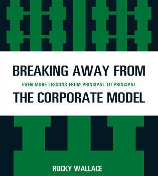 Front cover_Breaking Away from the Corporate Model