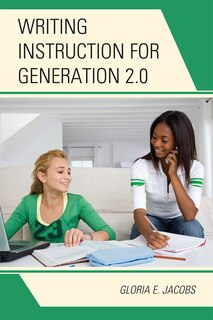 Front cover_Writing Instruction for Generation 2.0