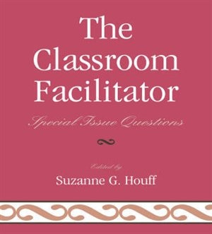 Front cover_The Classroom Facilitator