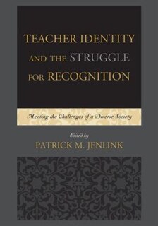 Couverture_Teacher Identity And The Struggle For Recognition