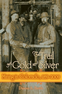Front cover_The Trail of Gold and Silver