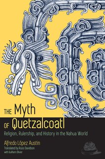 Front cover_The Myth of Quetzalcoatl