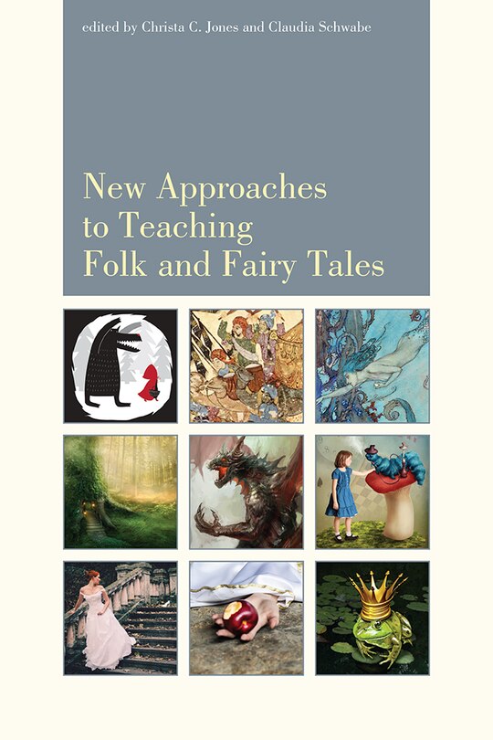 Couverture_New Approaches to Teaching Folk and Fairy Tales