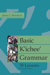 Couverture_Basic K'ichee' Grammar