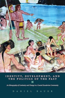 Couverture_Identity, Development, and the Politics of the Past
