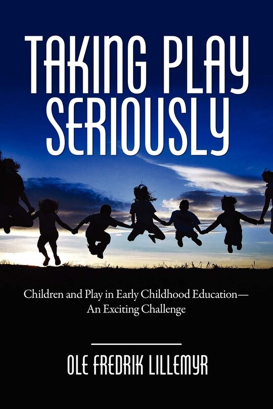 Front cover_Taking Play Seriously