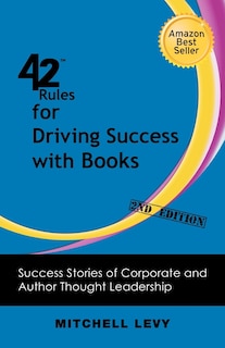 Couverture_42 Rules For Driving Success With Books (2nd Edition)