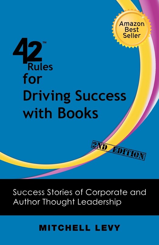 Couverture_42 Rules For Driving Success With Books (2nd Edition)