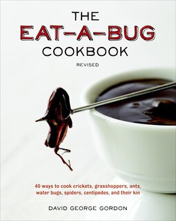 Couverture_The Eat-a-bug Cookbook, Revised