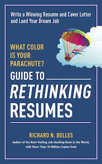Front cover_What Color Is Your Parachute? Guide To Rethinking Resumes