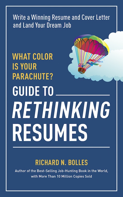 Front cover_What Color Is Your Parachute? Guide To Rethinking Resumes