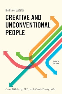 Couverture_The Career Guide For Creative And Unconventional People, Fourth Edition