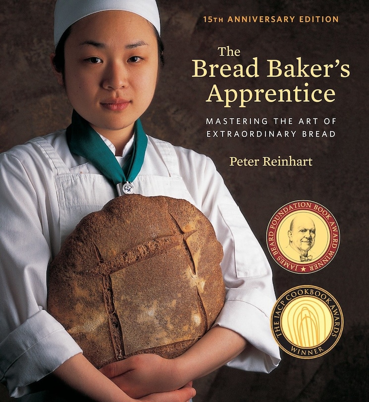 Front cover_The Bread Baker's Apprentice, 15th Anniversary Edition