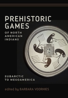 Front cover_Prehistoric Games Of North American Indians