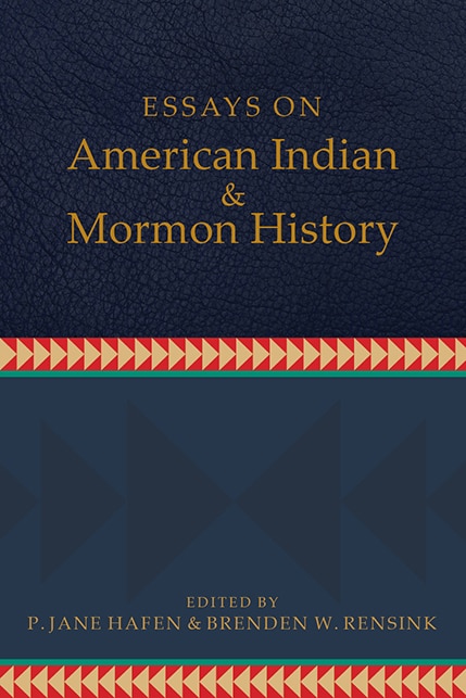 Couverture_Essays On American Indian And Mormon History