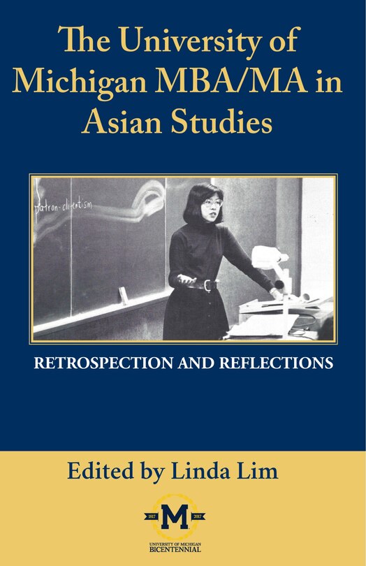 Couverture_The University Of Michigan Mba/ma In Asian Studies Retrospection And Reflections
