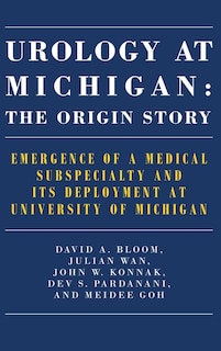 Couverture_Urology At Michigan: The Origin Story