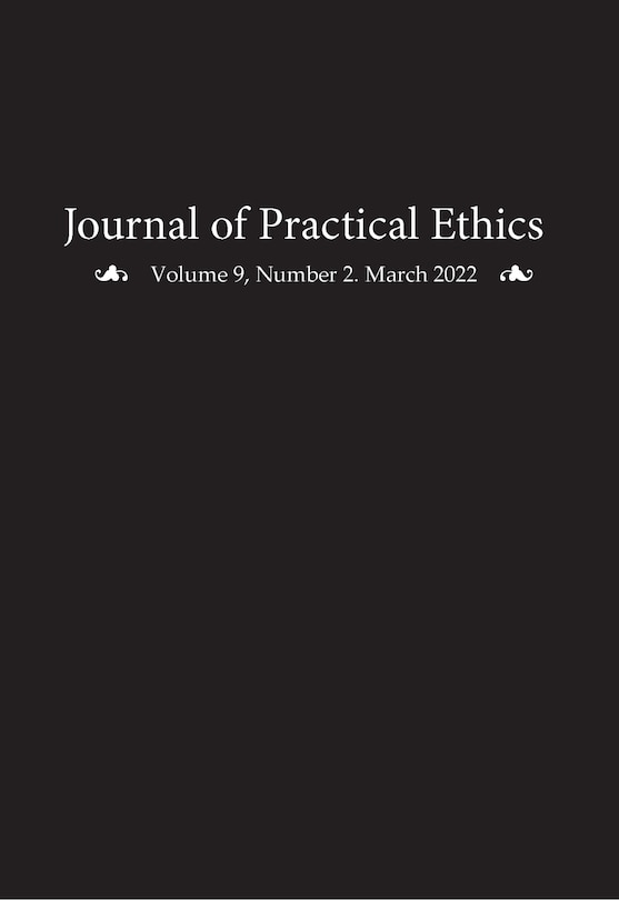 Front cover_Journal of Practical Ethics, Vol. 9, No. 2