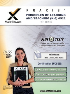 PRAXIS Principles of Learning and Teaching (K-6) 0522 Teacher Certification Test Prep Study Guide