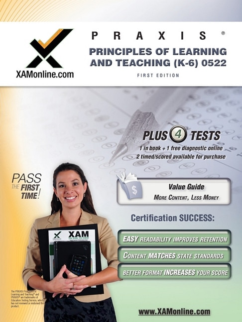 PRAXIS Principles of Learning and Teaching (K-6) 0522 Teacher Certification Test Prep Study Guide