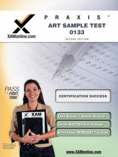 Front cover_Praxis Art Sample Test 10133 Teacher Certification Test Prep Study Guide