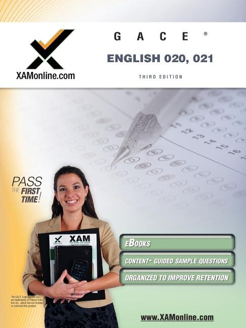 Front cover_GACE English 020, 021 Test Prep Teacher Certification Test Prep Study Guide
