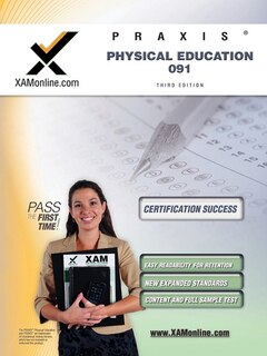 Front cover_Praxis Physical Education 091 Teacher Certification Test Prep Study Guide