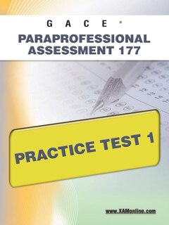 Couverture_GACE Paraprofessional Assessment 177 Practice Test 1