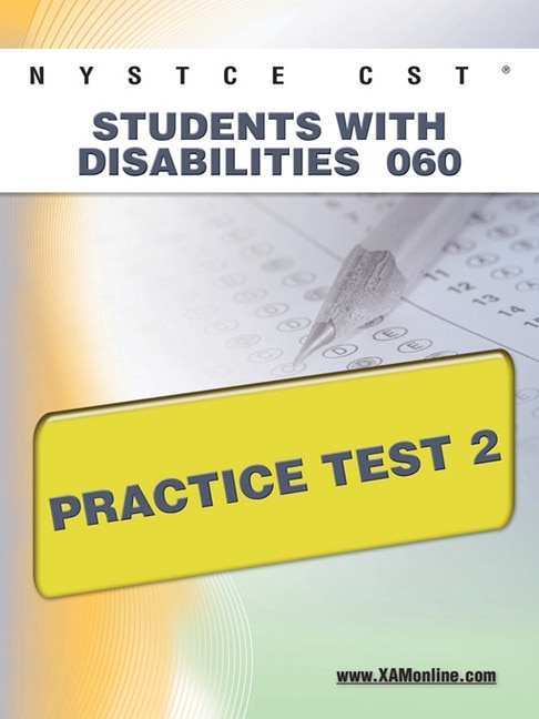 Front cover_NYSTCE CST Students with Disabilities 060 Practice Test 2