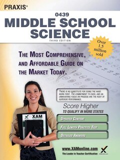 Front cover_Praxis Middle School Science 0439 Teacher Certification Study Guide Test Prep