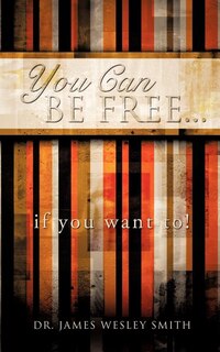 Couverture_YOU CAN BE FREE...if you want to!