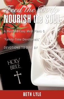 Front cover_Feed The Body - Nourish The Soul