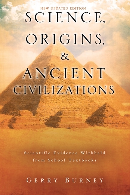 Science, Origins, & Ancient Civilizations