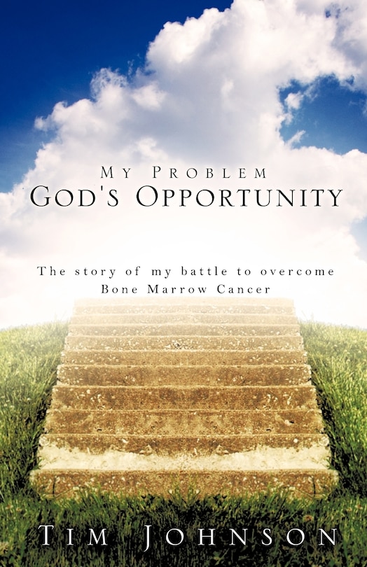 Front cover_My Problem God's Opportunity