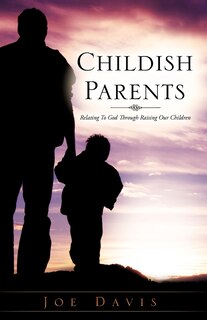 Front cover_Childish Parents