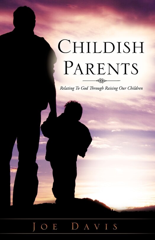 Front cover_Childish Parents