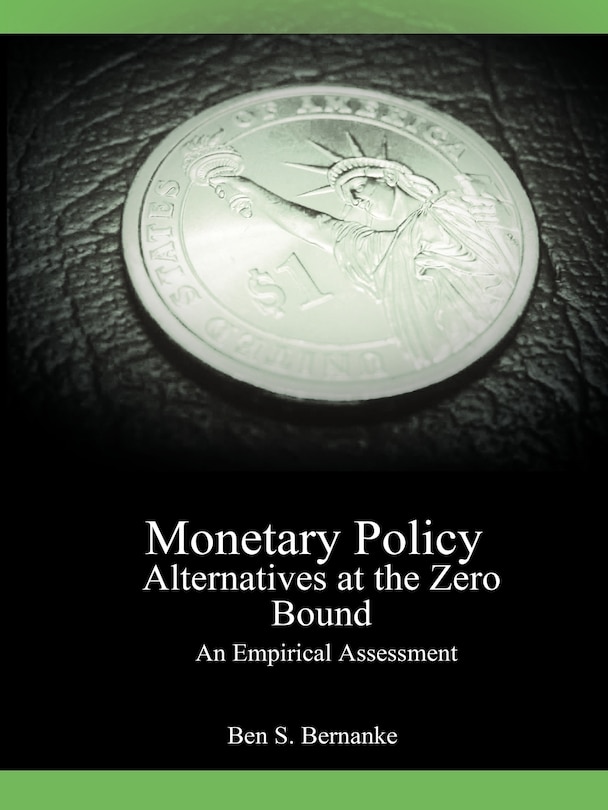 Front cover_Monetary Policy Alternatives at the Zero Bound