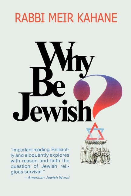 Front cover_Why Be Jewish ? Intermarriage, Assimilation, And Alienation